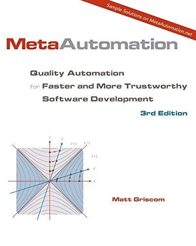 MetaAutomation  Quality Automation for Faster, More Trustworthy Software Develo [Paperback]