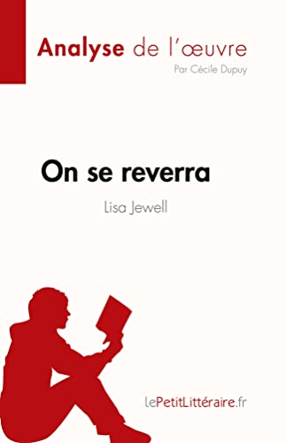 On Se Reverra De Lisa Jewell (Analyse De L'Oeuvre)