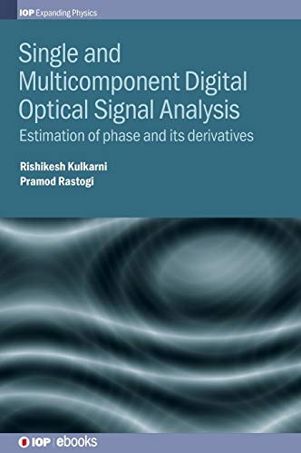 Single and Multicomponent Digital Optical Signal Analysis Estimation of Phase a [Hardcover]