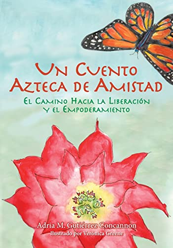 Un Cuento Azteca De Amistad