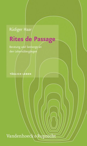 Rites de Passage Beratung und Seelsorge an den Lebensubergangen [Paperback]