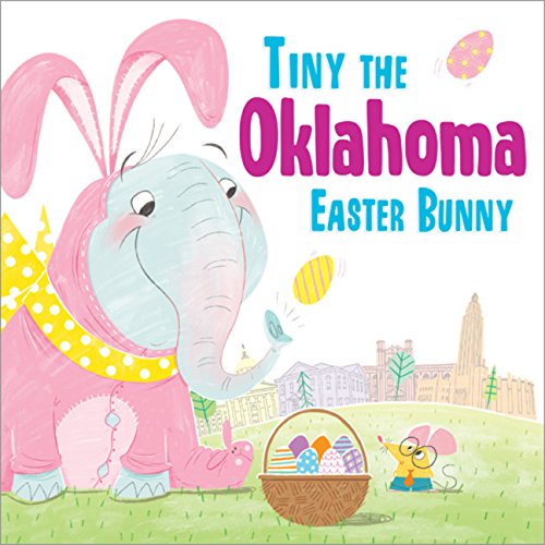 Tiny the Oklahoma Easter Bunny [Hardcover]