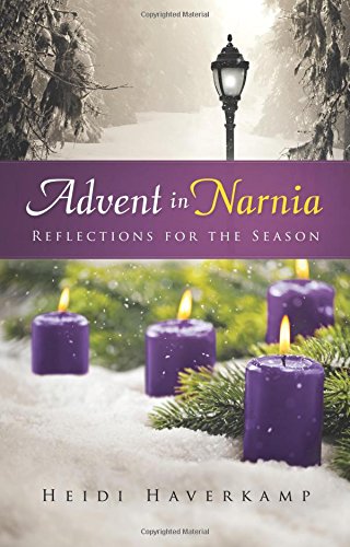 Advent In Narnia Reflections For The Season [Hardcover]