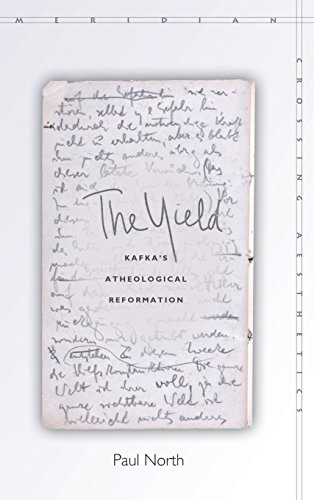 The Yield Kafka's Atheological Reformation [Hardcover]