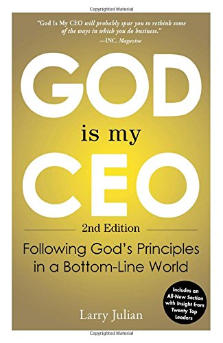 God is My CEO Following God&39s Principles in a Bottom-Line World [Paperback]