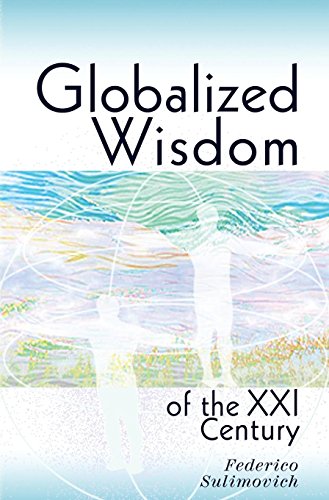Globalized Wisdom Of The Xxi Century [Hardcover]