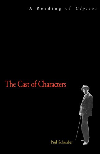 The Cast of Characters A Reading of Ulysses [Paperback]