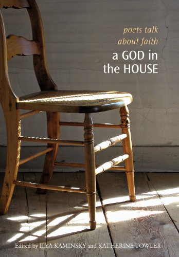 A God in the House Poets Talk About Faith [Hardcover]