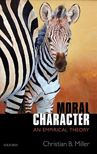 Moral Character An Empirical Theory [Hardcover]