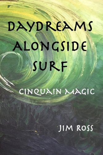 Daydreams Alongside Surf Cinquain Magic [Paperback]