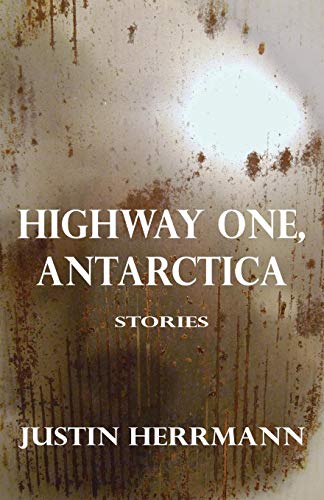 Highway One, Antarctica [Paperback]