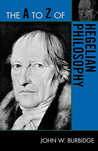 The A to Z of Hegelian Philosophy [Paperback]