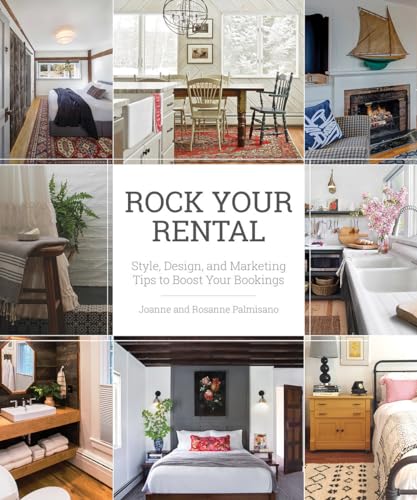 Rock Your Rental Style, Design, and Marketing Tips to Boost Your Bookings [Paperback]