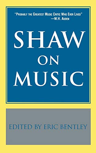 Shaw on Music [Paperback]
