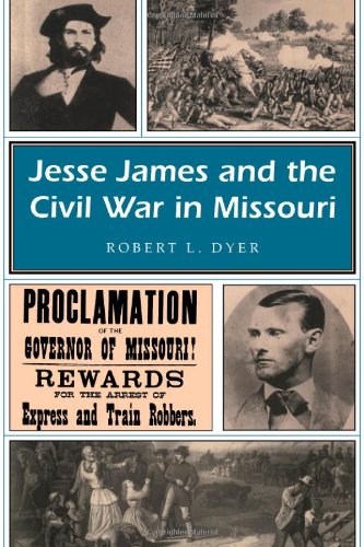 Jesse James and the Civil War in Missouri [Paperback]