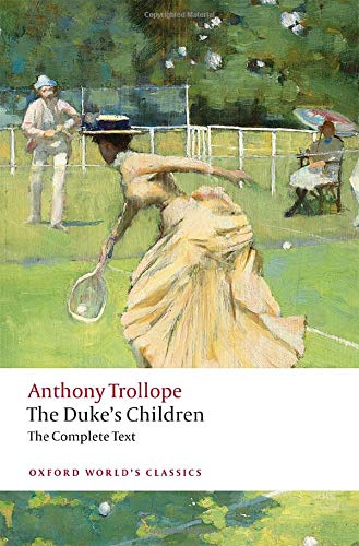 The Duke's Children Complete Extended edition [Paperback]