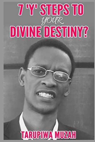 7 'y' Steps to Your Divine Destiny [Paperback]