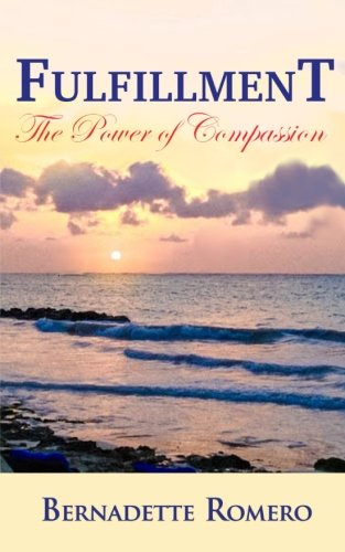 Fulfillment The Power Of Compassion [Paperback]