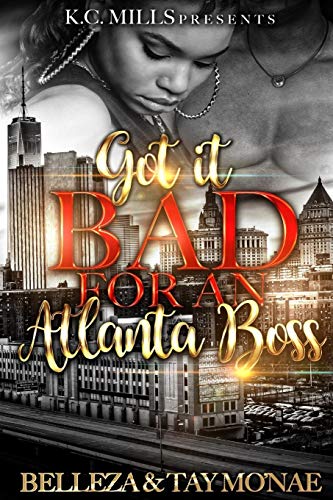 Got It Bad for an Atlanta Boss [Paperback]