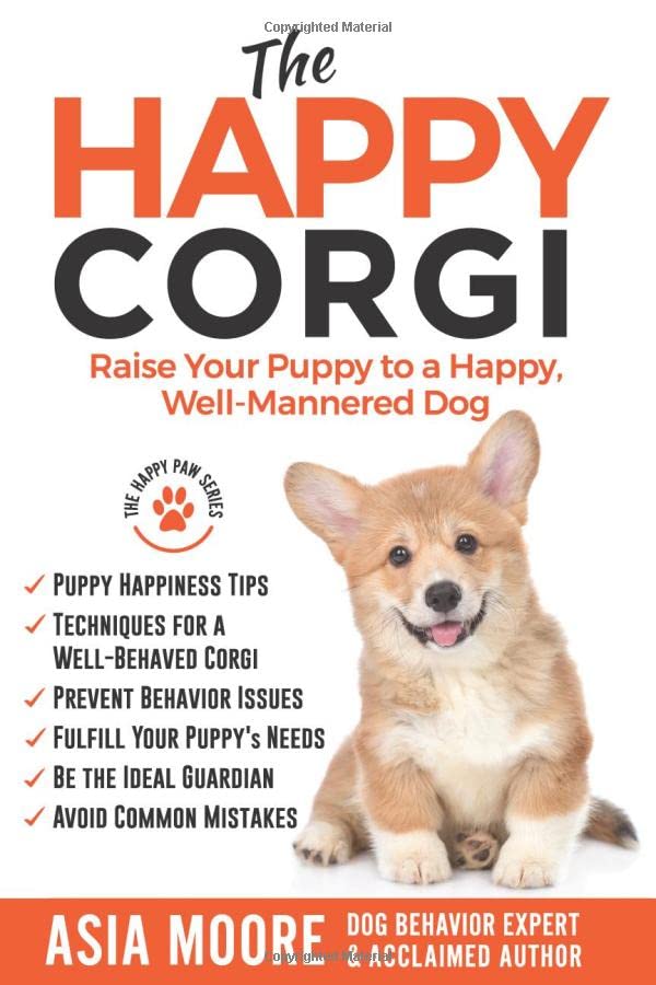 Happy Corgi  Raise Your Puppy to a Happy, Well-Mannered Dog [Paperback]