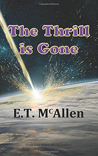 Pirates The Thrill Is Gone (volume 4) [Paperback]