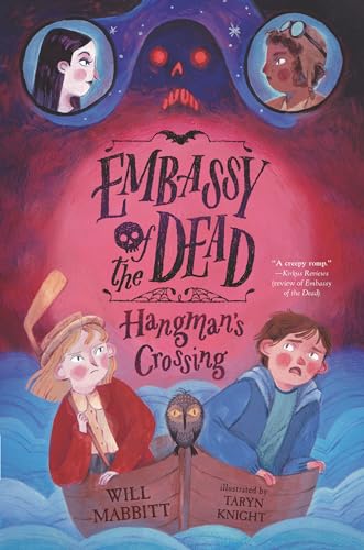 Embassy of the Dead Hangman's Crossing [Hardcover]