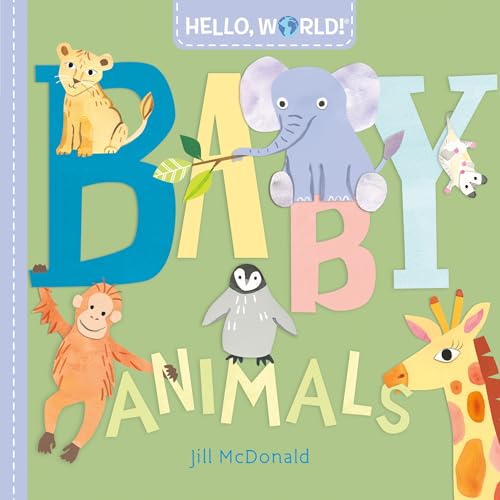 Hello, World Baby Animals [Board book]