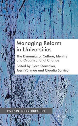 Managing Reform in Universities: The Dynamics of Culture, Identity and Organisat [Hardcover]