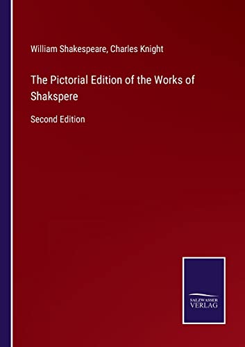 Pictorial Edition Of The Works Of Shakspere