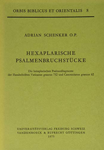 Hexaplarische Psalmenbruchstucke Die Hexaplarischen Psalmenfragmente der Handsc [Paperback]