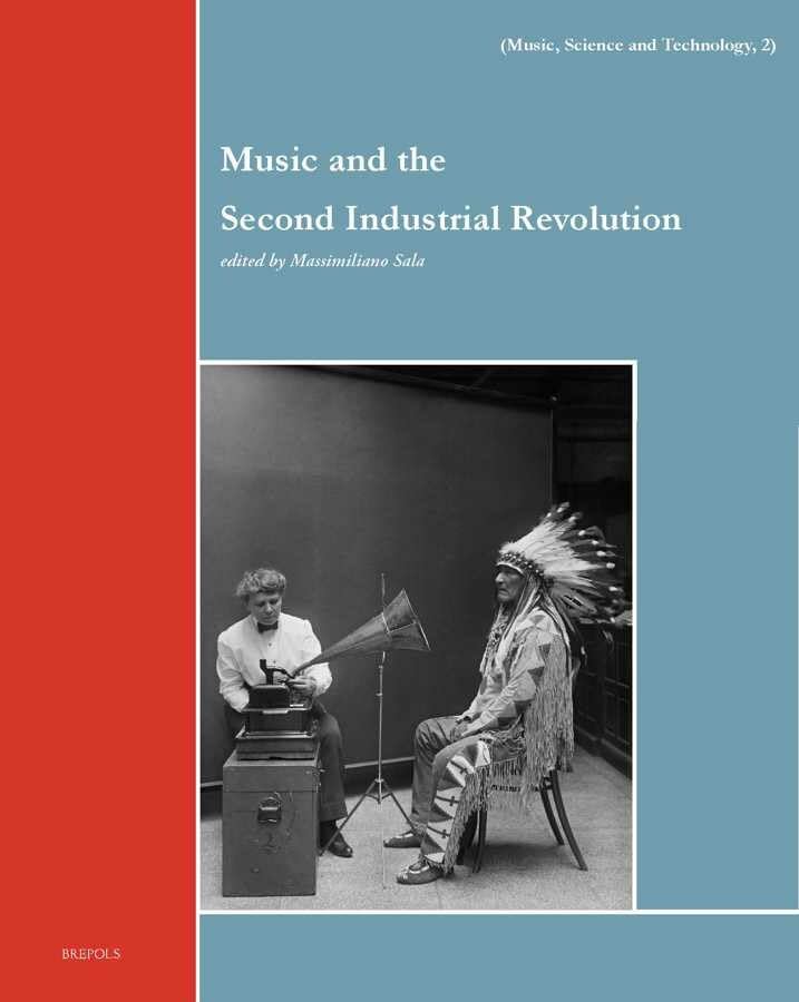 Music and the Second Industrial Revolution [Hardcover]