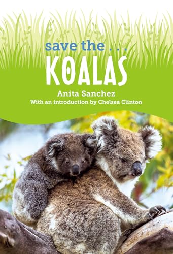 Save the... Koalas [Paperback]