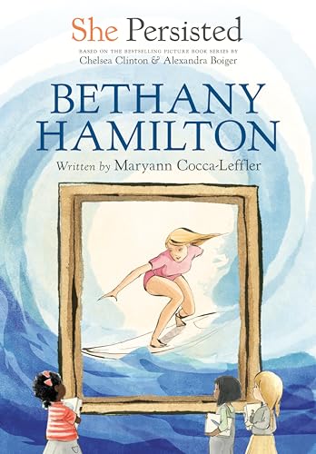 She Persisted Bethany Hamilton [Hardcover]