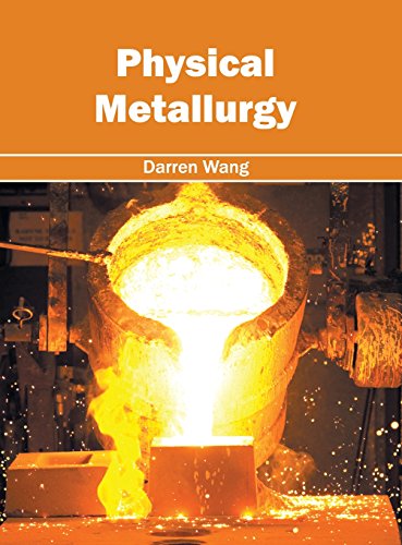 Physical Metallurgy [Hardcover]