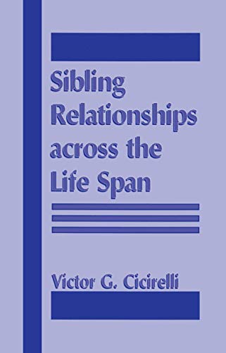 Sibling Relationships Across the Life Span [Hardcover]