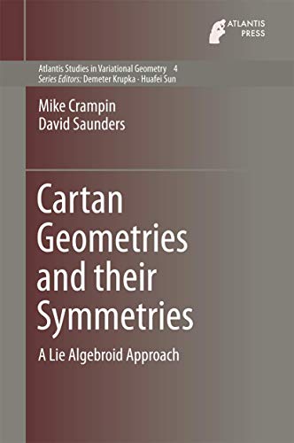 Cartan Geometries and their Symmetries A Lie Algebroid Approach [Hardcover]