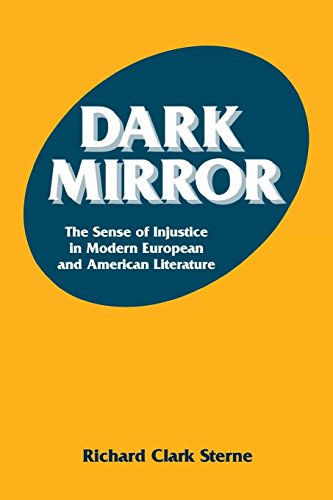 Dark Mirror The Sense of Injustice in Modern European and American Literature [Paperback]
