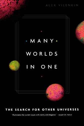 Many Worlds in One The Search for Other Universes [Paperback]