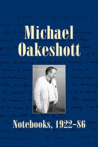 Michael Oakeshott Notebooks, 1922-86 [Hardcover]