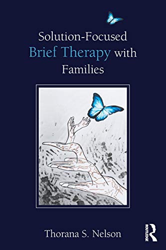 Solution-Focused Brief Therapy with Families [Paperback]