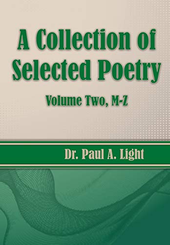 A Collection Of Selected Poetry, Volume Two M-Z [Paperback]