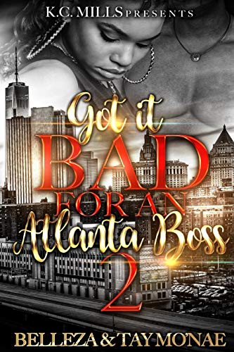 Got It Bad for an Atlanta Boss 2 [Paperback]