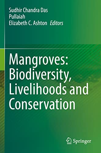 Mangroves Biodiversity, Livelihoods and Conservation [Paperback]
