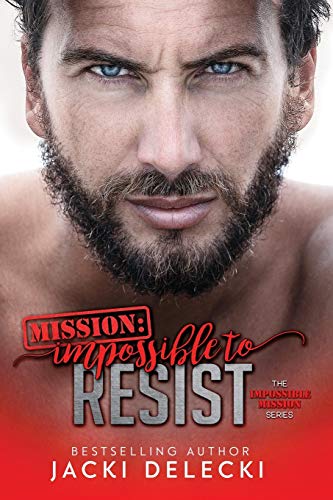 Mission  Impossible to Resist [Paperback]
