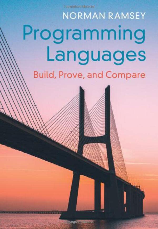 Programming Languages Build, Prove, and Compare [Hardcover]