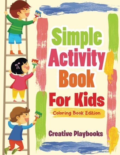 Simple Activity Book for Kids Coloring Book Edition [Paperback]