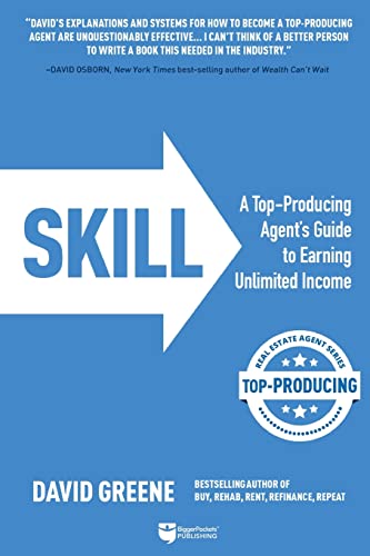 SKILL A Top-Producing Agents Guide to Earning Unlimited Income [Paperback]