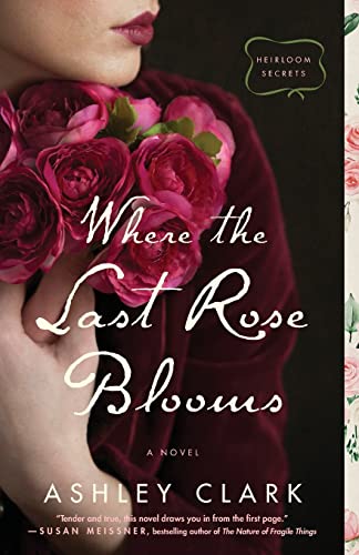 Where The Last Rose Blooms               [TRADE PAPER         ]