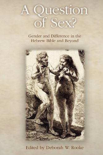A Question Of Sex Gender And Difference In The Hebrew Bible And Beyond (hebrew  [Paperback]