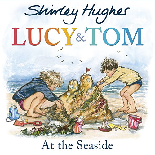 Lucy &amp Tom At the Seaside [Paperback]